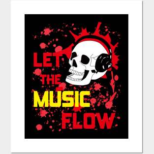 Let the music Flow Skull Posters and Art